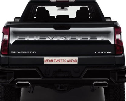 MEAN TWEETS AHEAD BUMPER STICKER